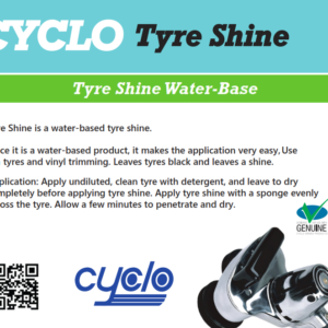 Poster-style product page for Cyclo Tyre Shine Water-Base: includes product name, green banner, usage instructions, QR code, Cyclo logo, a Genuine badge, and a spray nozzle image.